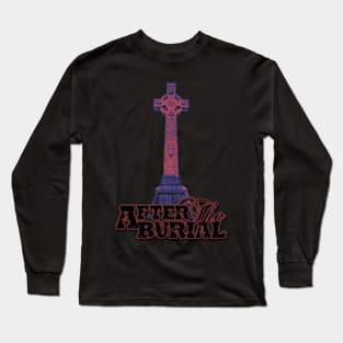 After The Burial Long Sleeve T-Shirt